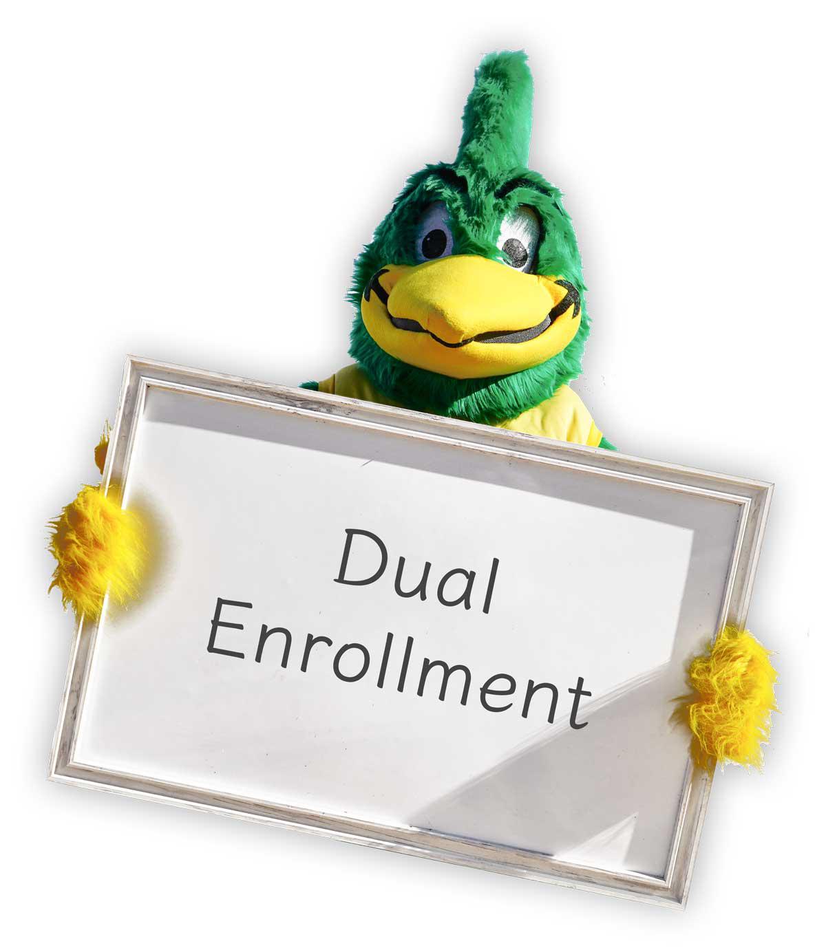 Roadrunner mascot holding a sign that reads "Dual Enrollment"