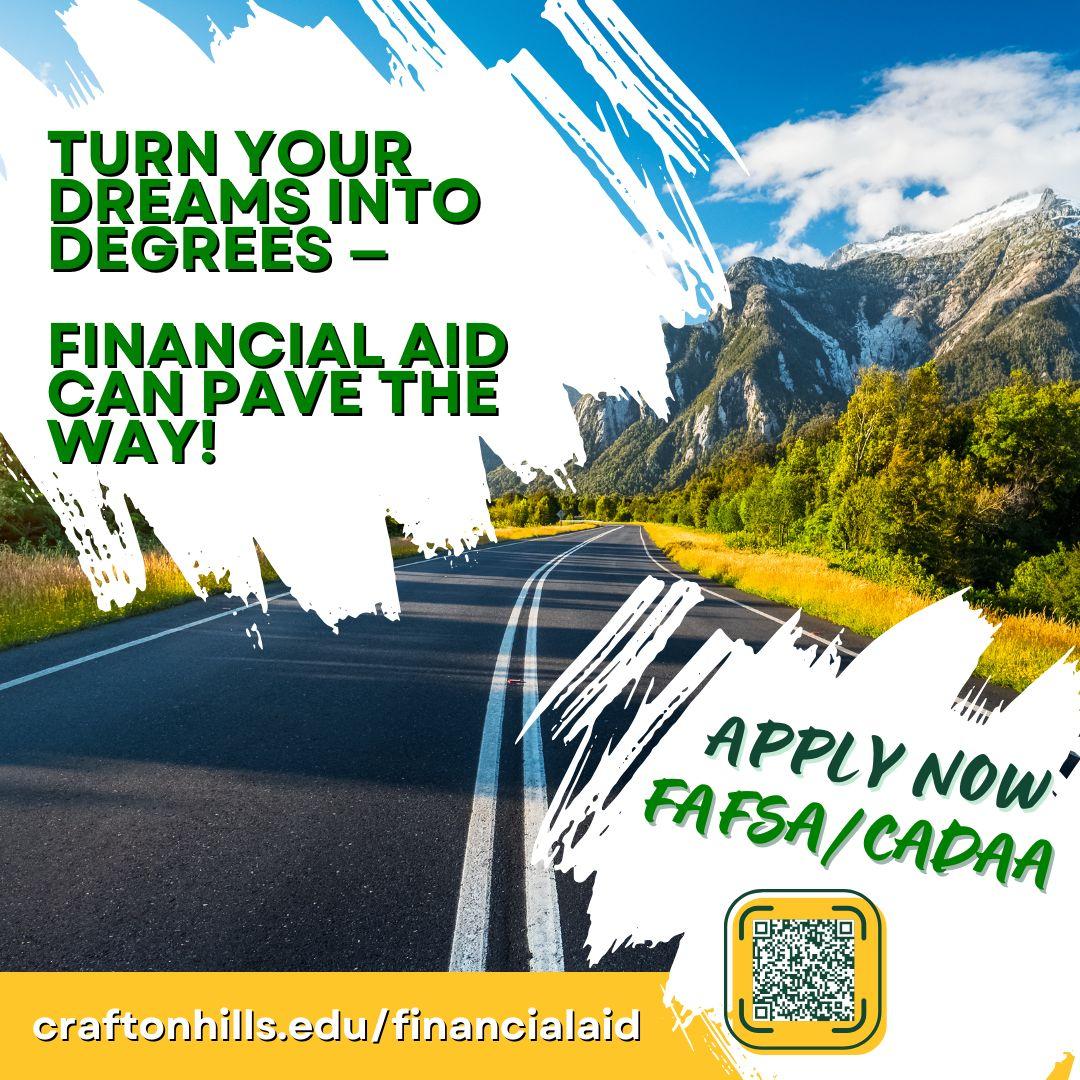 Turn your dreams into degrees. Financial Aid can pave the way.